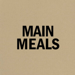 Main Meals